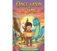 Once Upon a Time: A Collection of 10 Hand Picked Stories from International Story Writing Competition '25