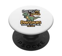 Once Upon A Time Dinosaur Shirt - Girl Loved Dinosaurs PopSockets Adhesive PopGrip