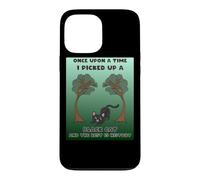Once upon a time I picked up a black cat the rest is history Case for iPhone 13 Pro Max