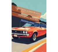 Once Upon a Time in 1970: The Year You Were Born