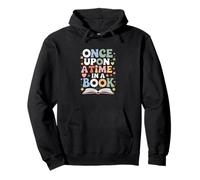 Once Upon a Time in a Book - Whimsical Storytelling Pullover Hoodie