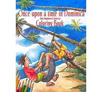 Once Upon A Time in Dominica - COLORING BOOK: Growing up in the Caribbean: Volume 1 (2)