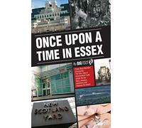 Once Upon A Time in Essex: The Essex Boy Murders