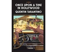 Once Upon a Time in Hollywood: The Deluxe Hardcover: A Novel