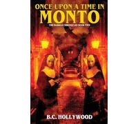 Once Upon a Time in Monto: 2 (The Darkle Chronicles)