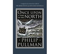 Once Upon a Time in the North (His Dark Materials)