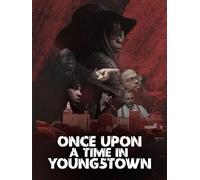 Once Upon a Time in Youngstown