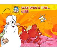 Once Upon a Time… Life