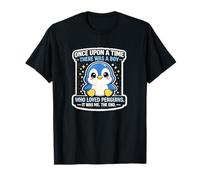 Once Upon a Time There was a Boy Who Loved Penguins T-Shirt