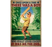 Once Upon A Time There was A Boy Who Really Loved Cricket Portrait Poster Metal Sign 6"x8"