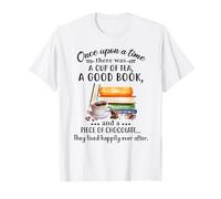 Once Upon a time There was a Cup of Tea a Good Book T-Shirt