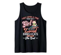 Once Upon A Time There was A Girl Loved Books Cats Tank Top