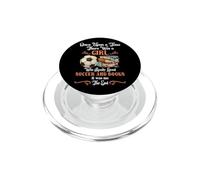 Once Upon A Time There Was A Girl Loved Soccer And Books PopSockets PopGrip for MagSafe