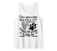 Once Upon A Time There Was A Girl Who Loved Elephants & Dogs Tank Top
