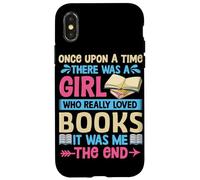 Once Upon A Time There Was A Girl Who Really Loved Books It Case for iPhone X/XS
