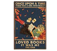 Once Upon A Time There Was A Girl Who Really Loved Books Print Books Lover Wall Decor Poster Metal Sign 8X12 Inches