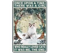 Once Upon A Time There Was A Girl Who Really Loved Cats It Was Me The End Poster Cat Vintage Metal Sign Plaque Metal Man Cave Bar Pub Club Home Wall Decoration 6"x8"