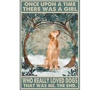 Once Upon A Time There Was A Girl Who Really Loved Golden Retriever Poster For Home Cafe Bar Garage Metal Sign 8X12 Inches