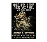 Once Upon A Time There Was A Girl Who Really Loved Riding And Tattoos Tattoo Tattoo Tattoo Studio Tattoo Retro Metal Tin Sign 8X12 Inches