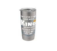 Once Upon a time There was a King. October 2023 Birthday Stainless Steel Insulated Tumbler