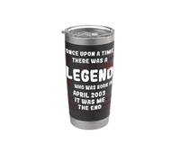 Once Upon a time There was a Legend. April 2003 Birthday Stainless Steel Insulated Tumbler