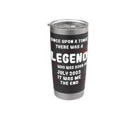 Once Upon a time There was a Legend. July 2003 Birthday Stainless Steel Insulated Tumbler