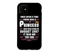 Once upon a time there was a princess. August 1997 Birthday Case for iPhone 11