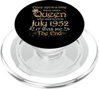 Once Upon A Time There Was A Queen Was Born In July 1952 PopSockets PopGrip for MagSafe