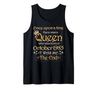 Once Upon A Time There was A Queen was Born in October 1985 Tank Top