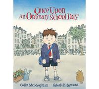 Once Upon an Ordinary School Day