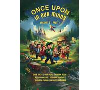 Once Upon In Our Minds: Volume 3 - Part 1