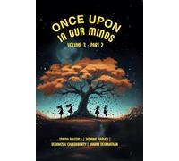 Once Upon In Our Minds: Volume 3 - Part 2