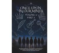 Once Upon In Our Minds: Volume 4 - Part 2