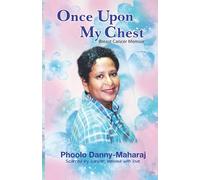 Once Upon My chest: a breast cancer memoir