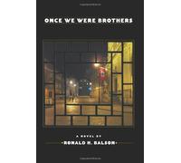 Once We Were Brothers