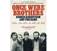 Once Were Brothers: Robbie Robertson and the Band