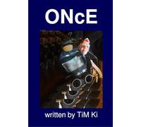ONcE: written by TiM Ki (PROTOCOLS OF DISTURBANCE)
