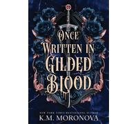 Once Written in Gilded Blood