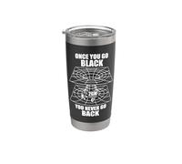 Once You Go Black You Never Go Back - Physics Physicist Stainless Steel Insulated Tumbler