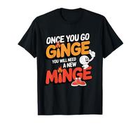 Once You Go Ginge Funny Rude Party Design for Stag & Hen T-Shirt