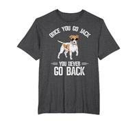 Once You Go Jack You Never Go Back Jack Russell Terrier T-Shirt, Men's Big and Tall, Dark Heather Grey, 3X Tall
