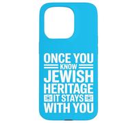Once You Know Jewish Heritage It Stays With You Case for iPhone 15 Pro