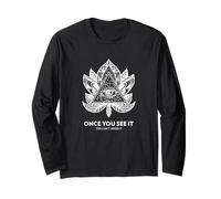 Once You See It You Can't Unsee It (Spiritual Wisdom Quote) Long Sleeve T-Shirt