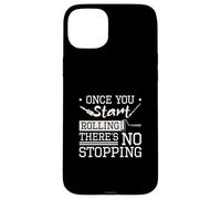 Once You Start Rolling There's No Stopping For House Painter Case for iPhone 15 Plus