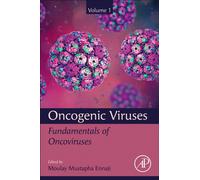 Oncogenic Viruses Volume 1 : Fundamentals of Oncoviruses