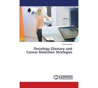 Oncology Glossary and Cancer Detection Strategies
