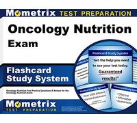 Oncology Nutrition Exam Flashcard Study System: Oncology Nutrition Test Practice Questions & Review for the Oncology Nutrition Exam
