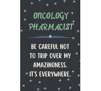 Oncology Pharmacist Notebook: Lined Blank Notebook Journal for Oncology Pharmacist to Write in
