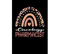 Oncology Pharmacist Rainbow leopard Appreciation PROJECT and PRODUCT MANAGEMENT: Lined Notebook / Journal Gift , 120 Pages , 6X9 ,Soft Cover , Matte Finish