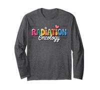Oncology Radiation Therapy Oncologist Oncologists Long Sleeve T-Shirt